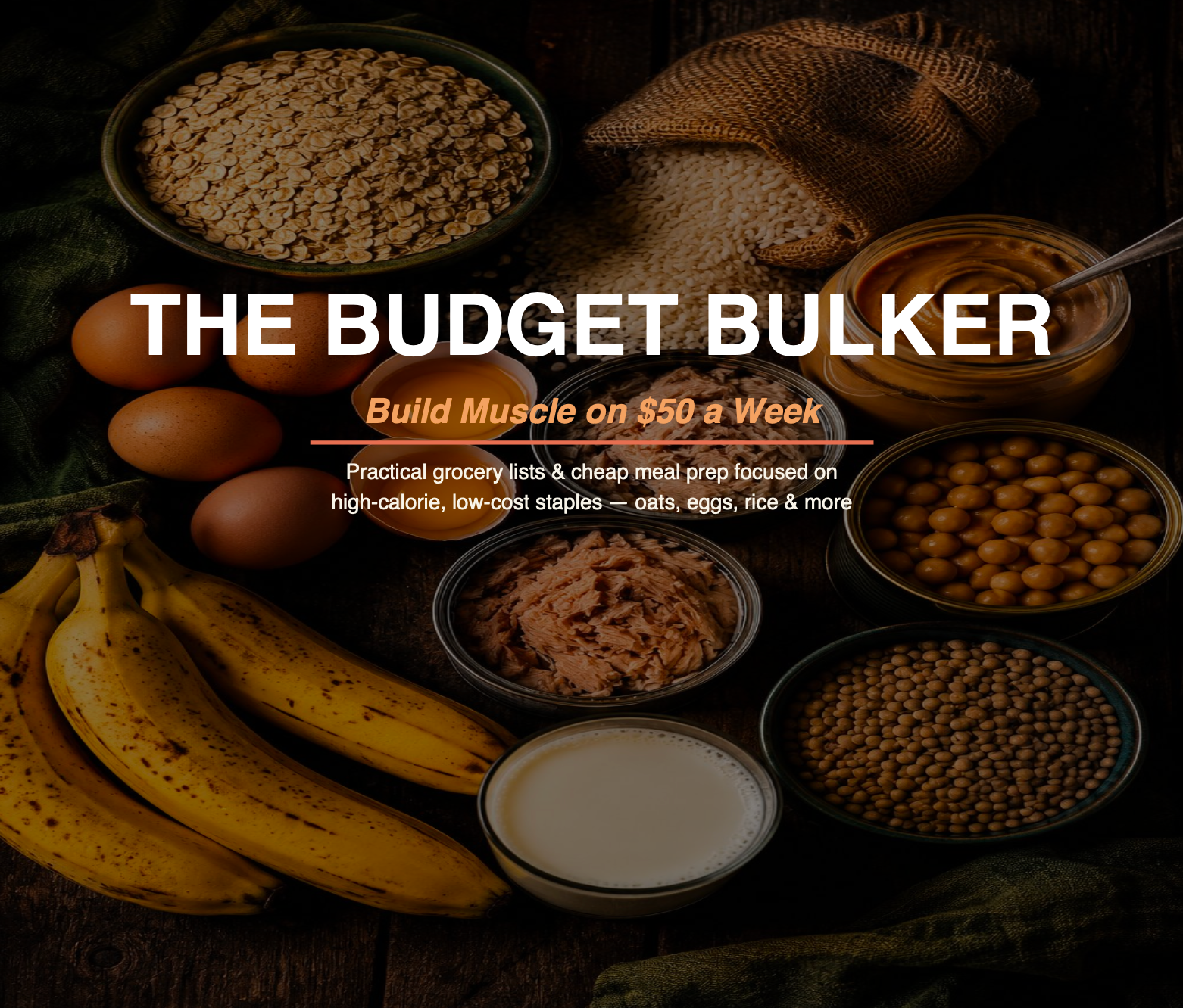 How to Build Muscle on $50 a Week